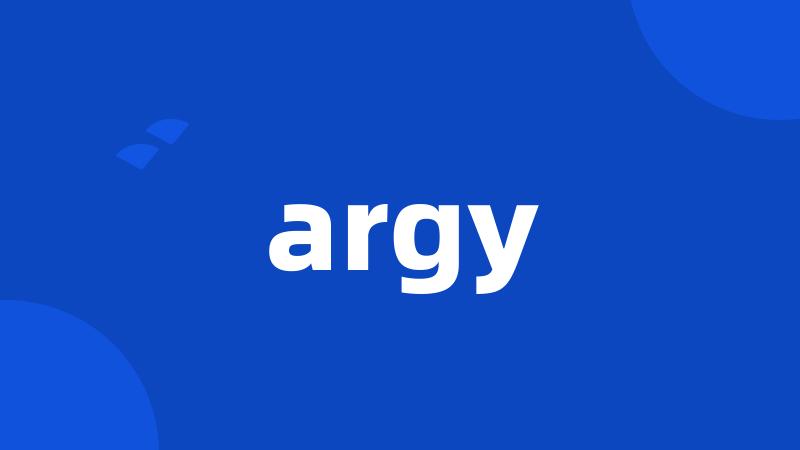 argy