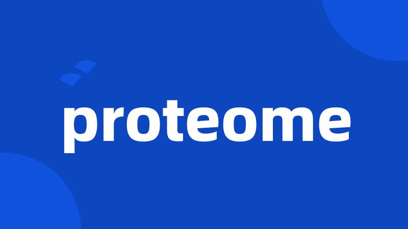 proteome