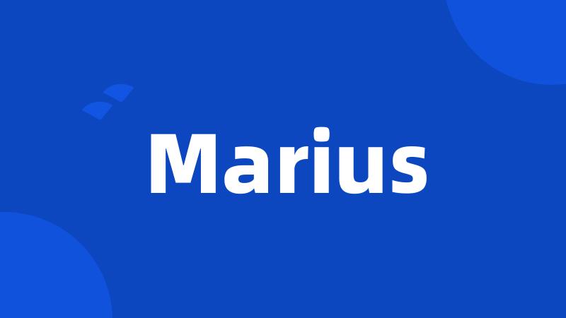 Marius