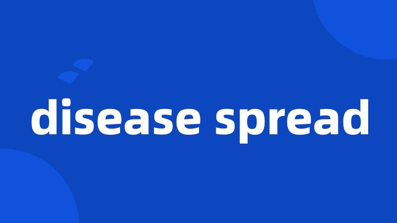 disease spread