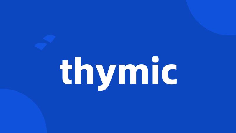 thymic