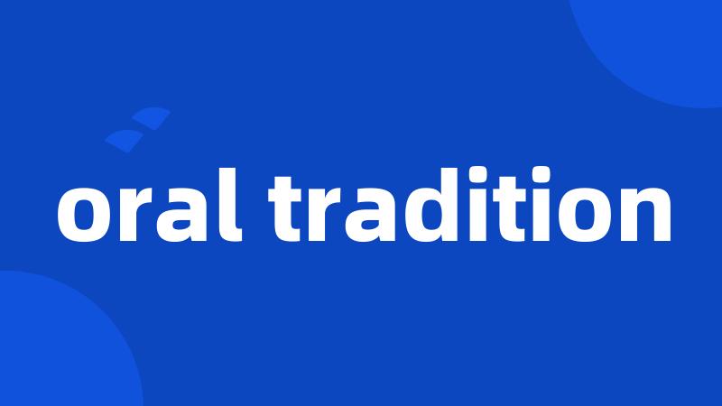 oral tradition