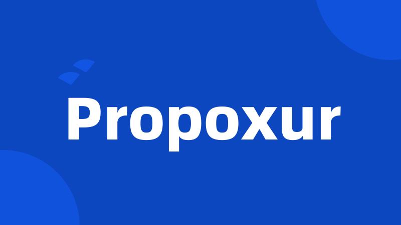 Propoxur