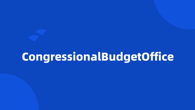 CongressionalBudgetOffice