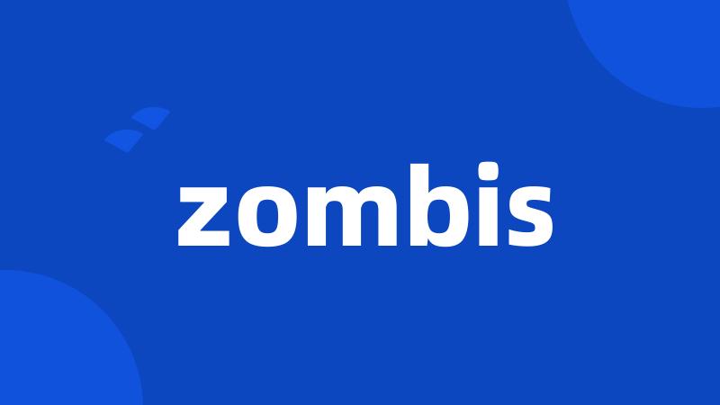 zombis