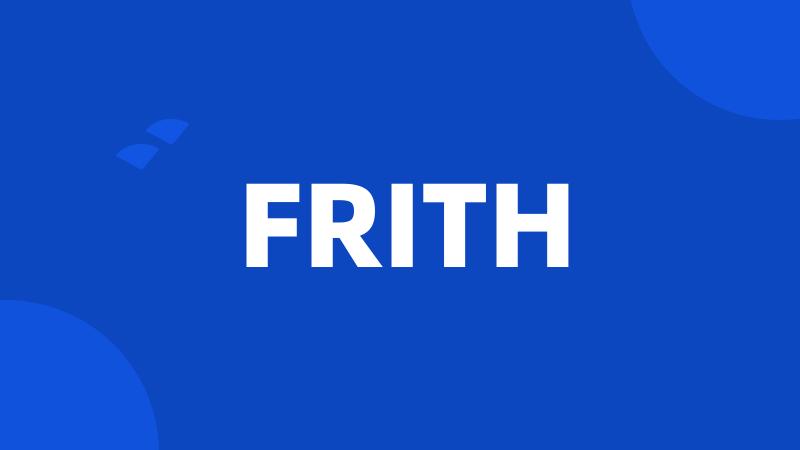 FRITH