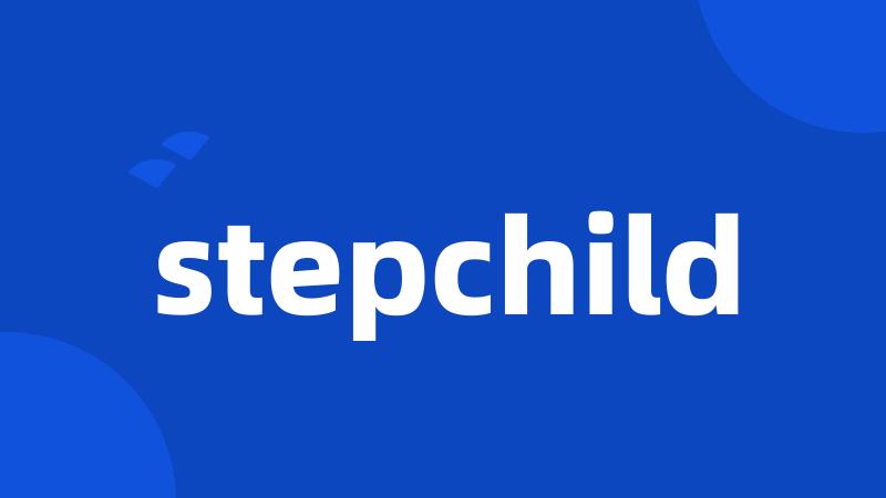 stepchild