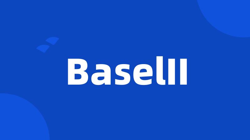 BaselII