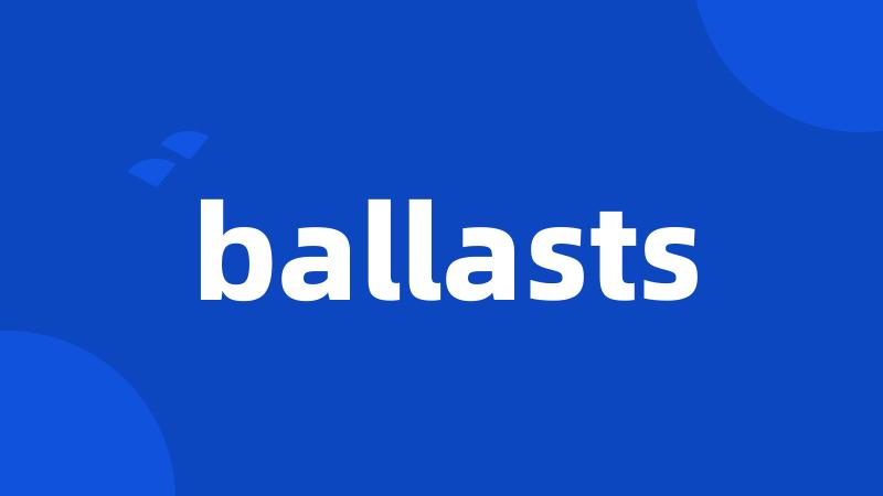 ballasts