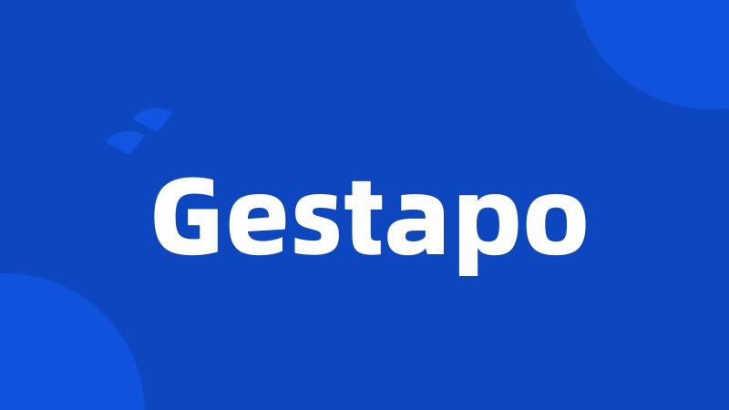 Gestapo