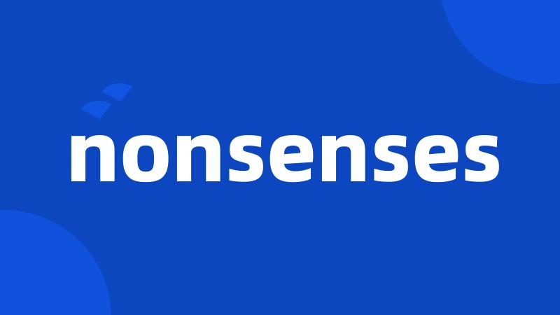 nonsenses