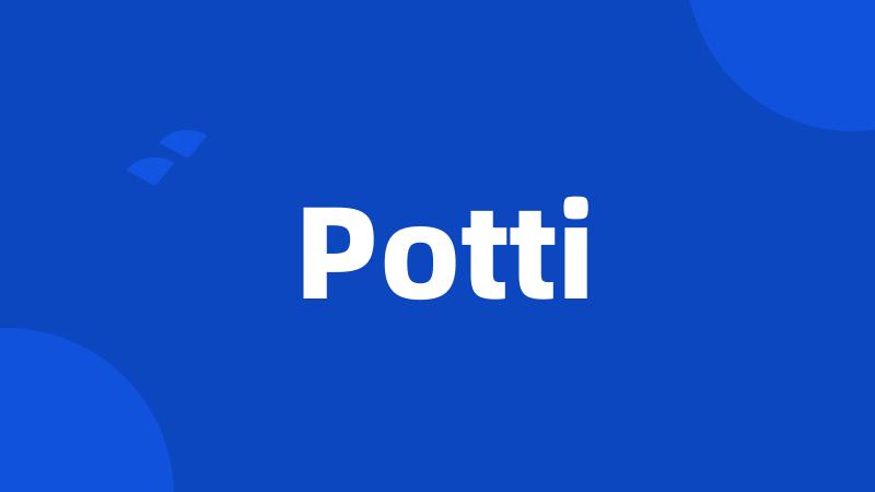 Potti