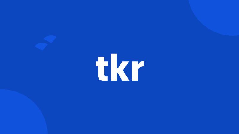 tkr