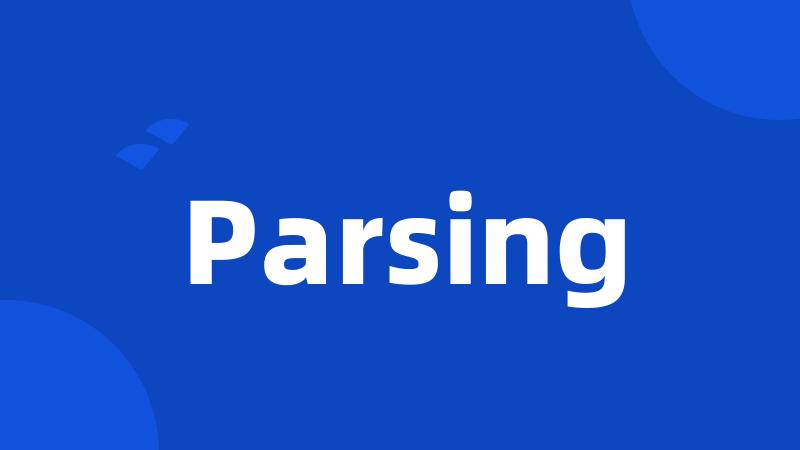 Parsing