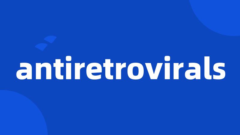 antiretrovirals