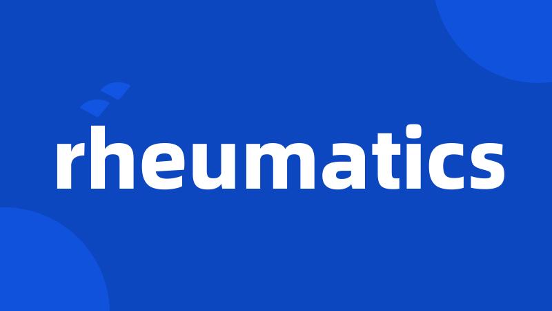 rheumatics