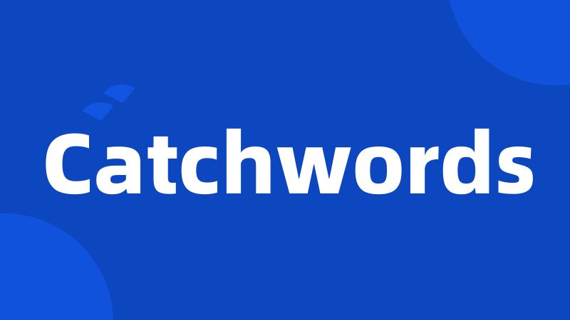 Catchwords