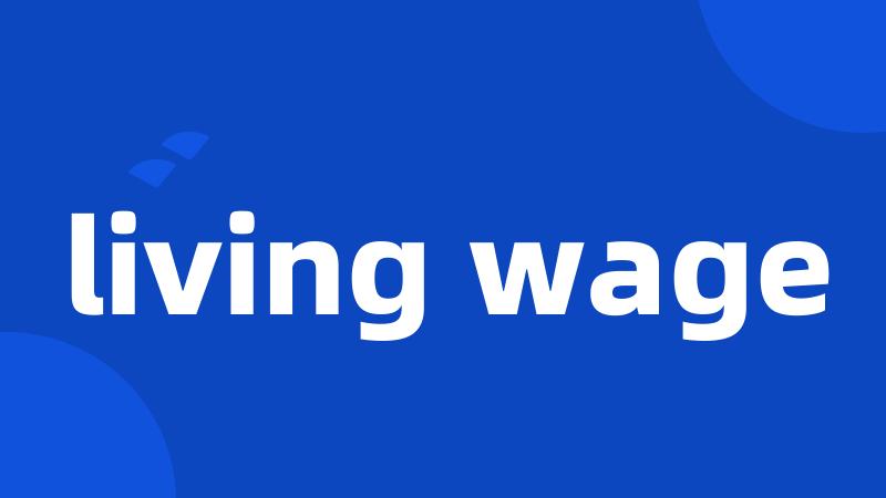 living wage