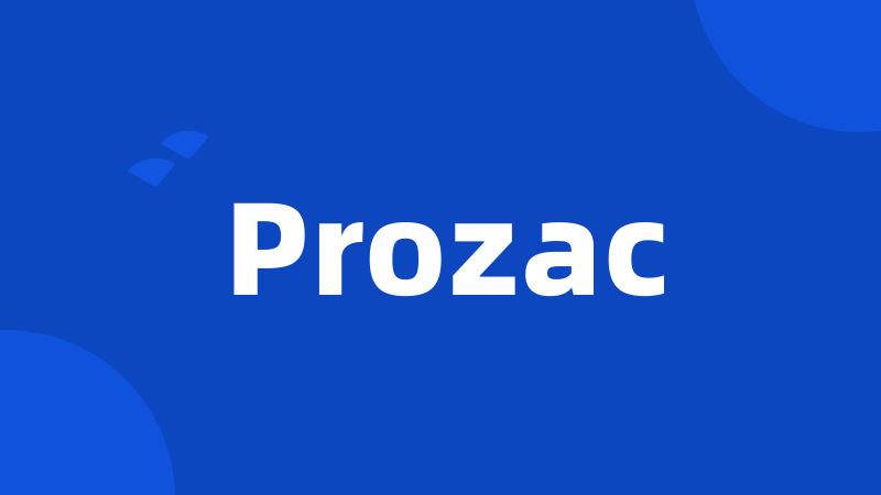 Prozac