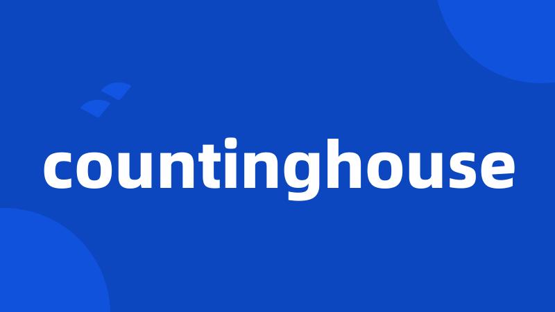 countinghouse