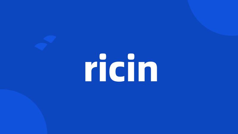 ricin