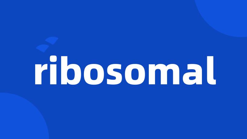 ribosomal