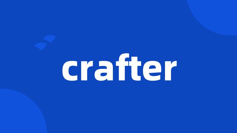 crafter