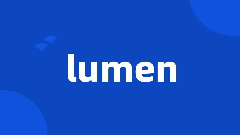 lumen