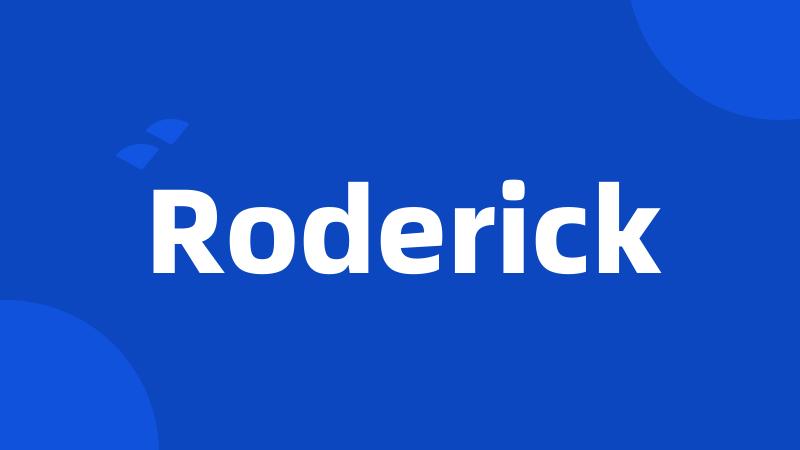 Roderick