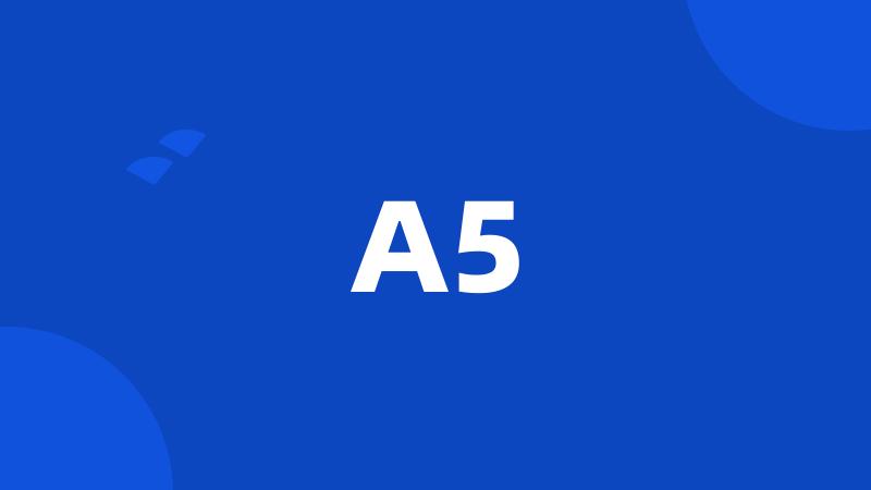 A5