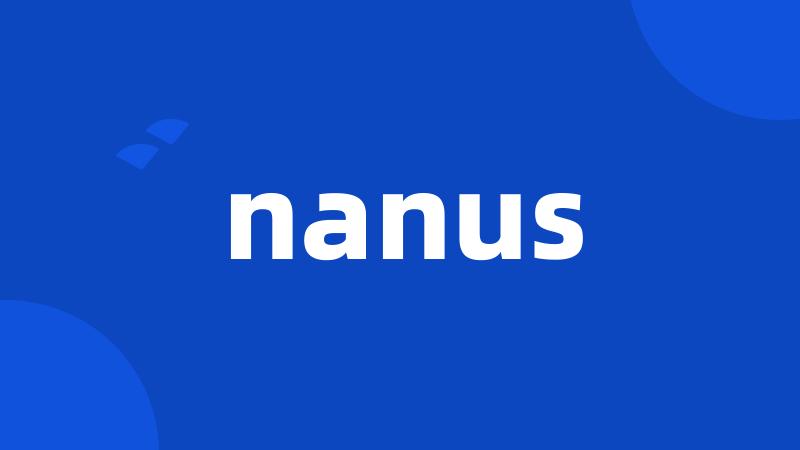 nanus