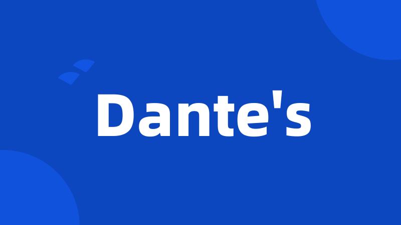 Dante's