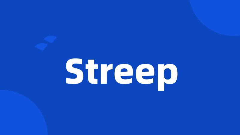 Streep