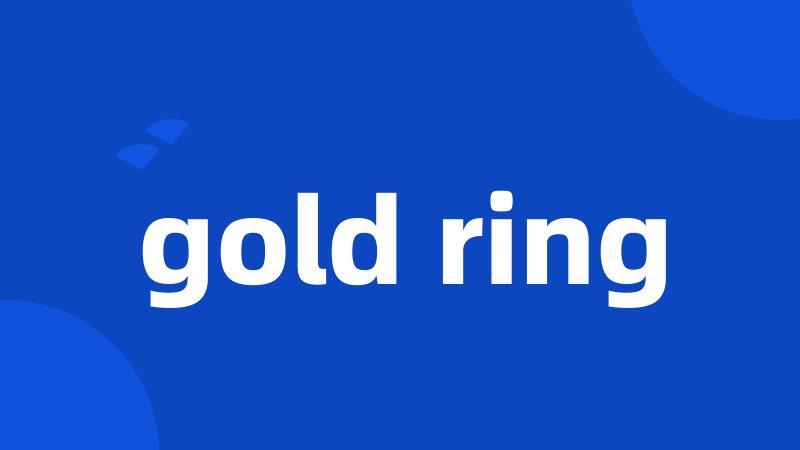 gold ring