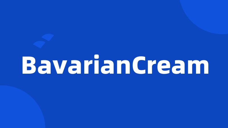 BavarianCream