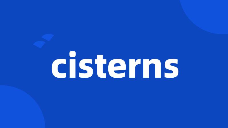 cisterns