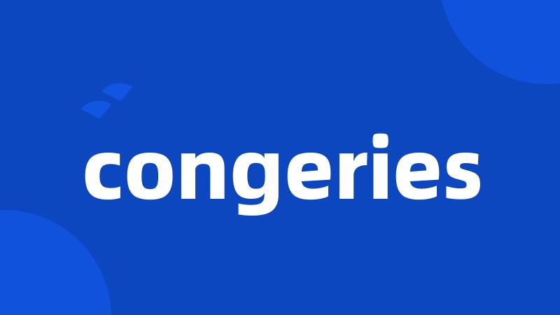 congeries