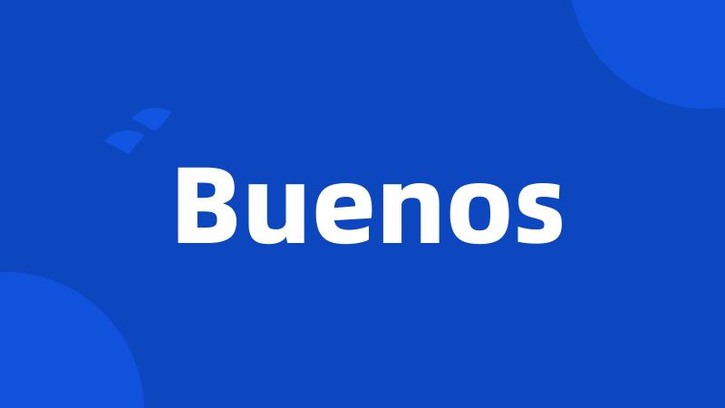 Buenos