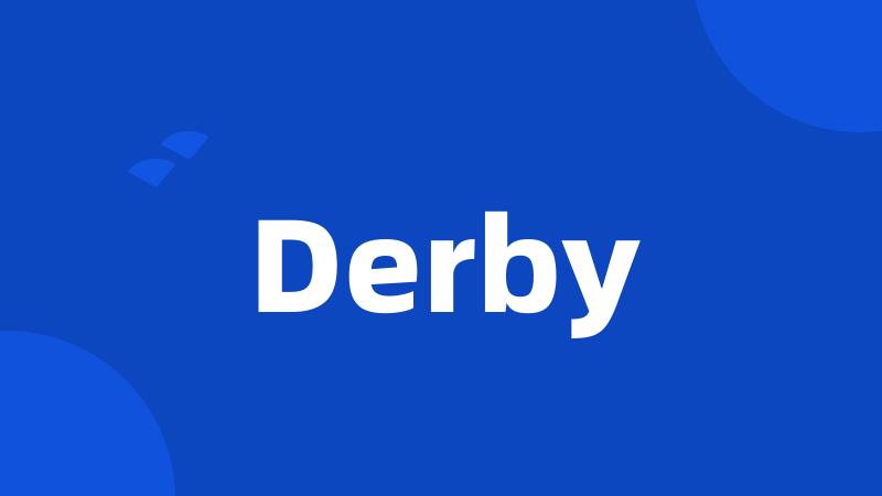 Derby