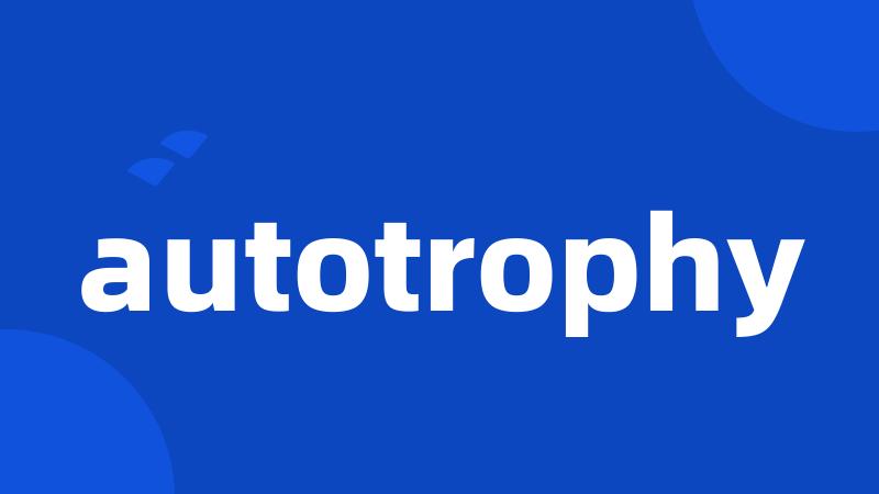 autotrophy