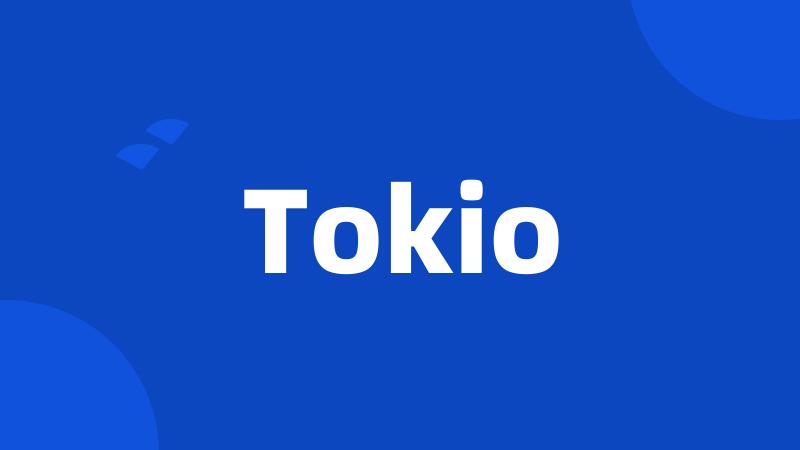 Tokio