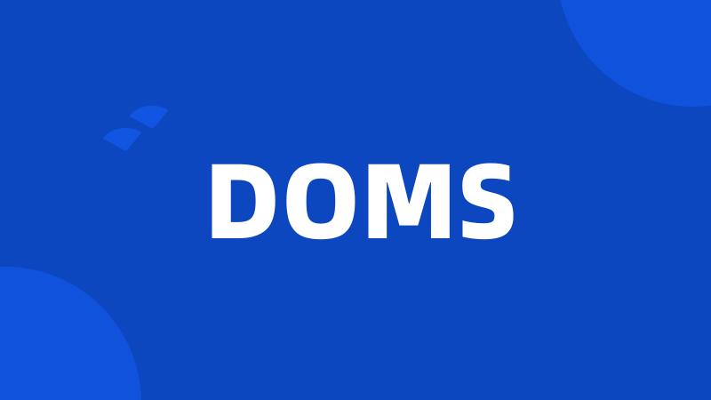 DOMS