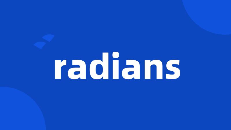 radians