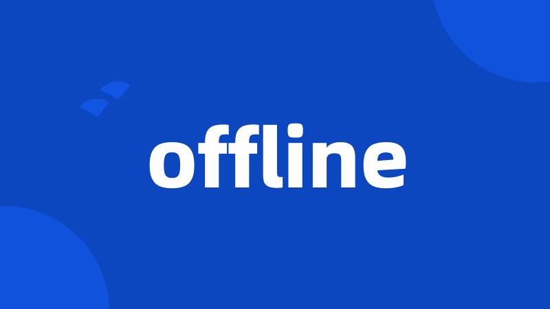 offline