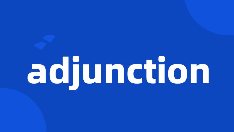 adjunction