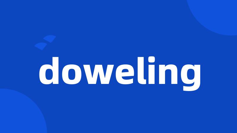 doweling