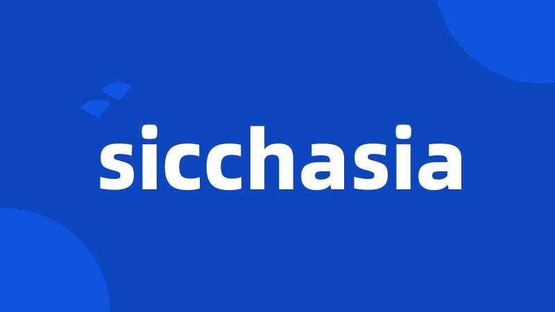 sicchasia