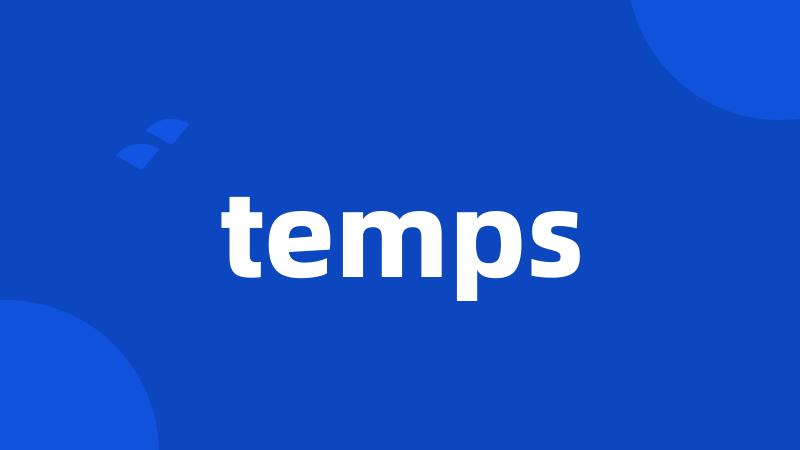 temps