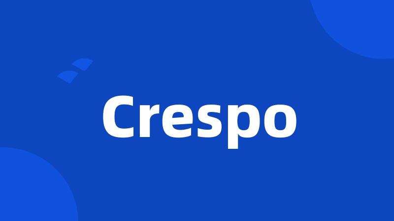 Crespo