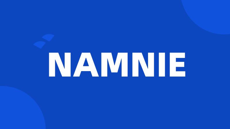 NAMNIE